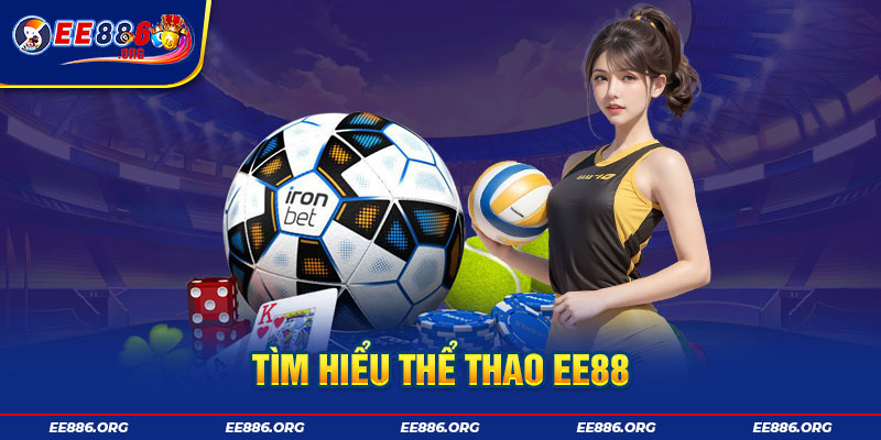 Tìm hiểu thể thao EE88